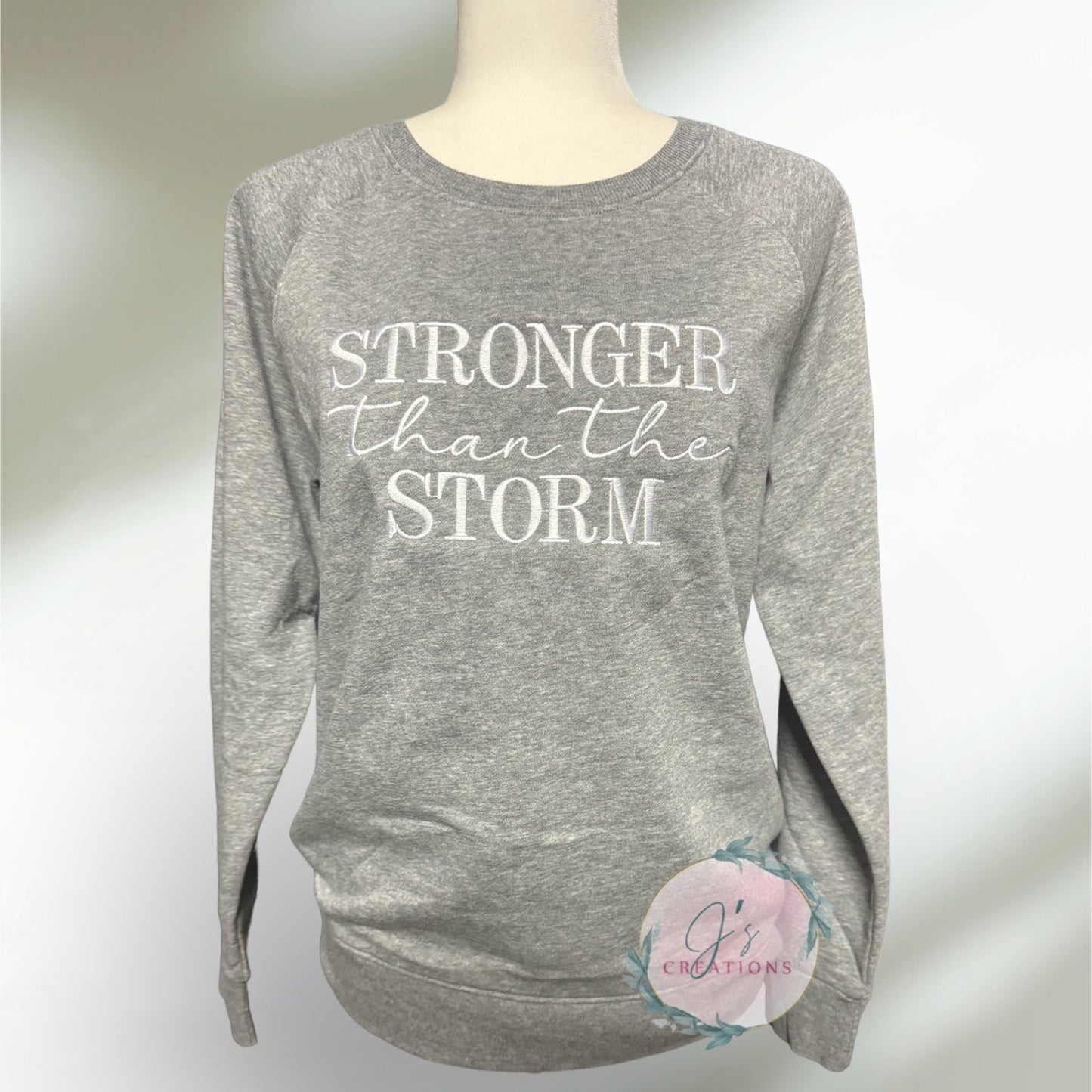 Stronger than the Storm Sweatshirt